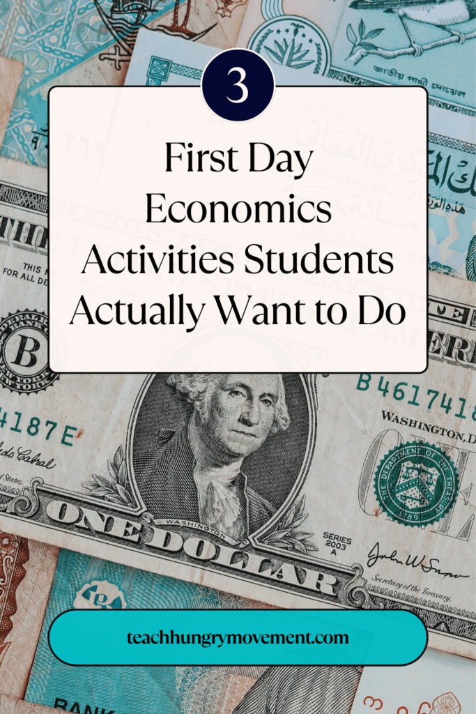 3 First Day Economics Activities Students Actually Want to Do