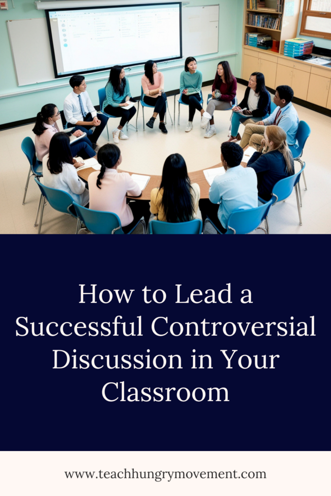 How to Lead a Successful Controversial Discussion in Your Classroom